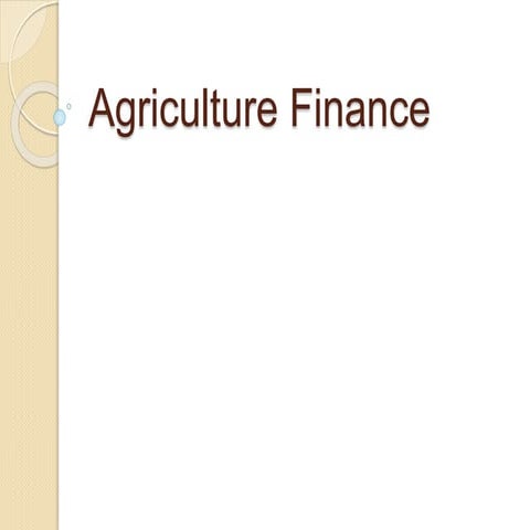 Agriculture finance