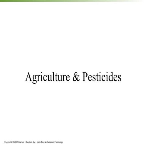 Agriculture & pesticides