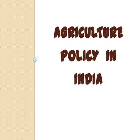 Agriculture policy in india