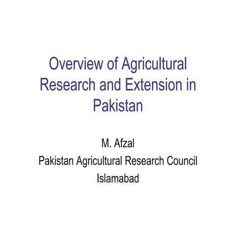 Agriculture research and extension in PAKISTAN