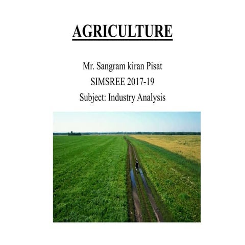 Agriculture sector in India by Sangram Pisat
