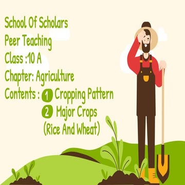 Cropping Patterns and Major Crops.pptx