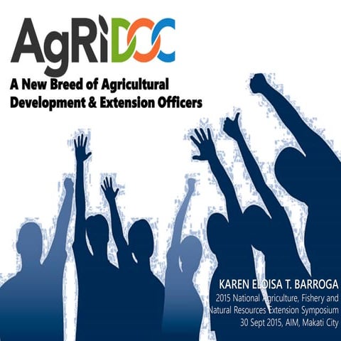 AgRiDOC: A New Breed of Agricultural Development of Extension Officers