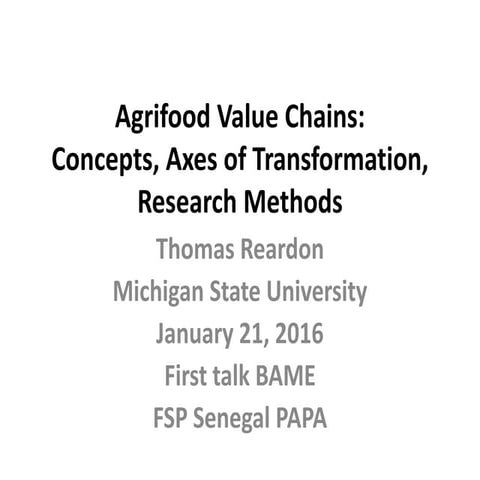 Agrifood-Value-Chains-overview_MSU-PAPA_Janvier-2016.pptx