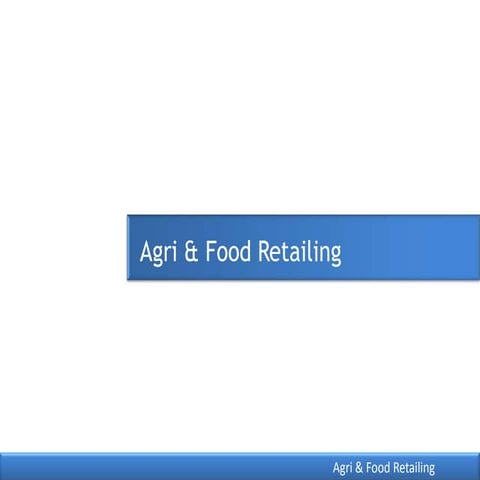 Agri & food retailing
