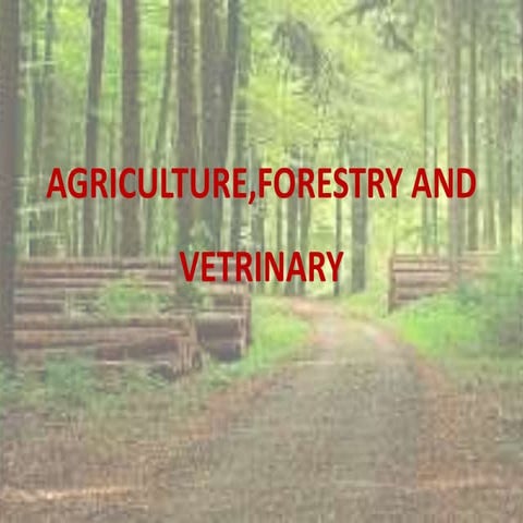 Agri,forestry and vetrinary(6)