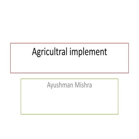 Agri implements