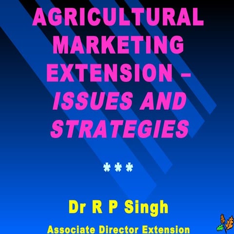 Agril marketing extension   issues & strategies