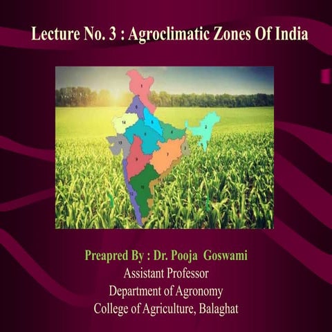 Lecture No. 3 Agroclimatic zones of india