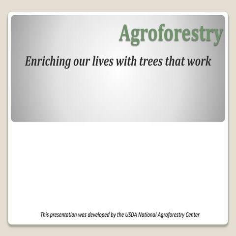 AgroforestryOverview2-18-12.pptx on agriculture