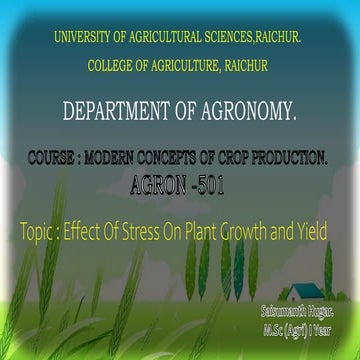 STRESS AND ENIVIRONMENT AND THEIR EFFECT ON CROP YIELD