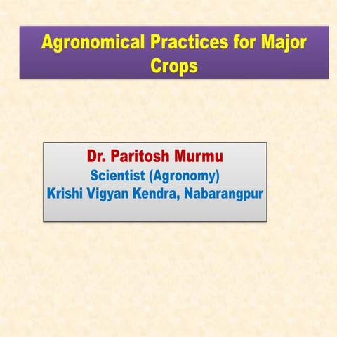 Agronomical Practices for Major Crops.pptx