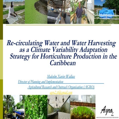 #CPAF15 WS7: Re-circulating Water and Water Harvesting as a Climate Variabili...