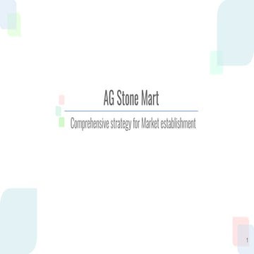 AG stone mart market entry and growth case study