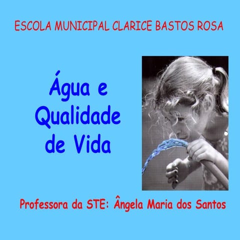 A ÁGUA