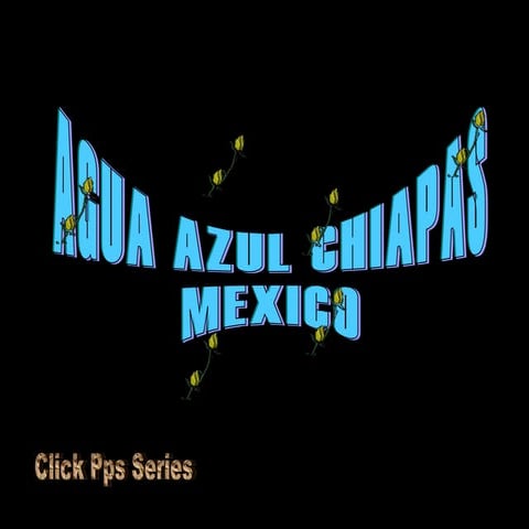 Aguaazulchiapas