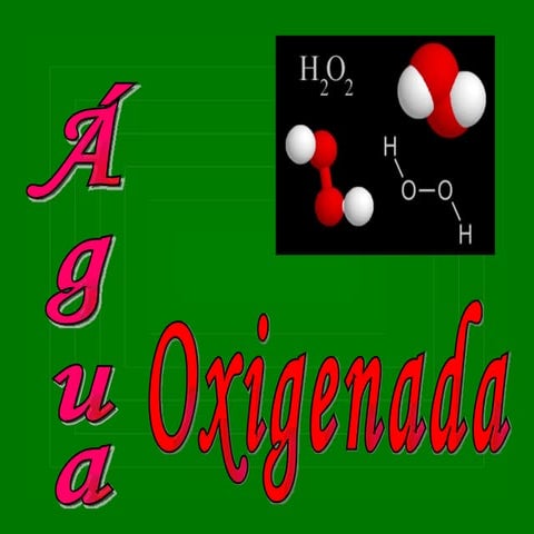 Agua Oxigenada