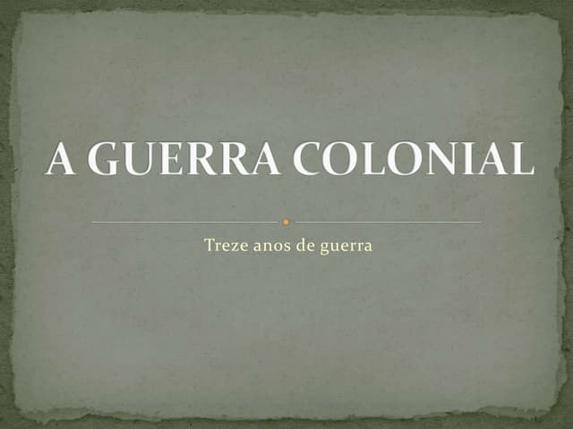 A guerra colonial