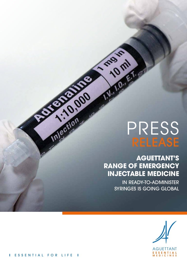 Aguettant Launches The First Sulfite Free Epinephrine Plastic Pre Fil