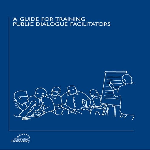 WEAVING DEEP CONNECTIONS THROUGH DIALOGUE: FACILITATOR TRAINING FOR ...