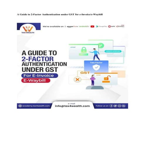 2-Factor Authentication under GST for e-Invoice | Academy Tax4wealth