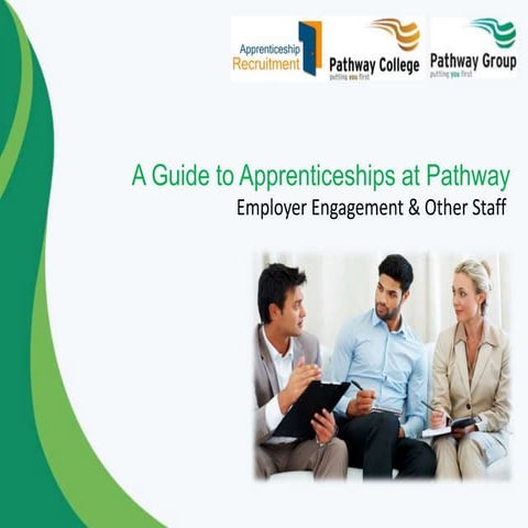 A Guide to Apprenticeships at Pathway Group - Employer Engagement & Other Staff