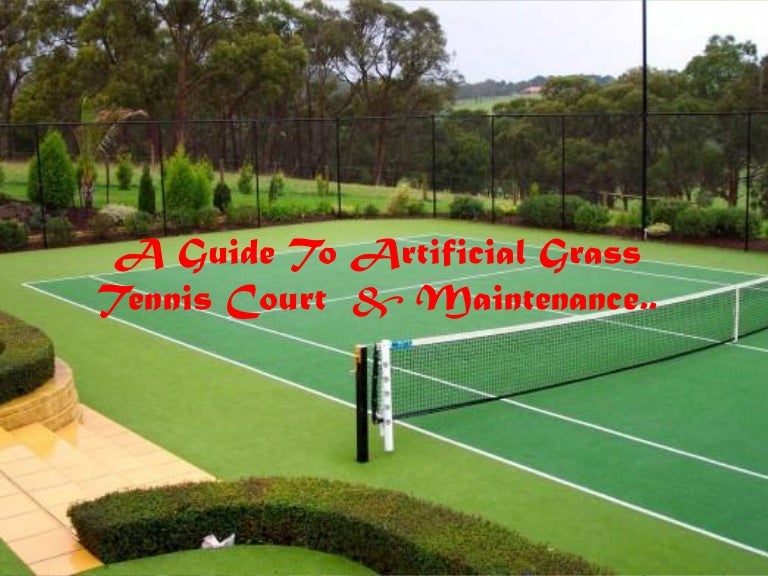 A Guide To Artificial Grass Tennis Court