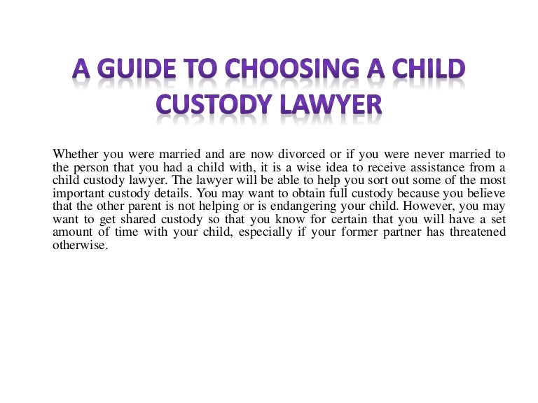 A Guide to Choosing a Child Custody Lawyer