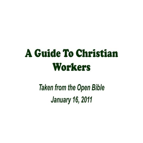 A Guide To Christian Workers Part 2
