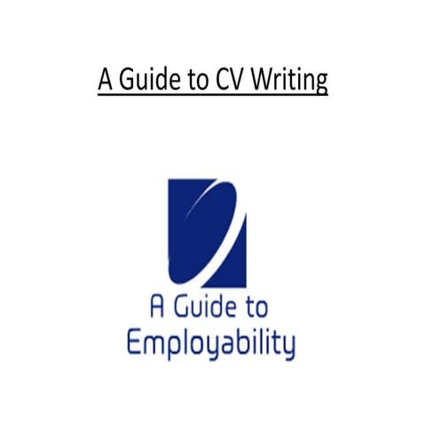 A Guide to CV Writing