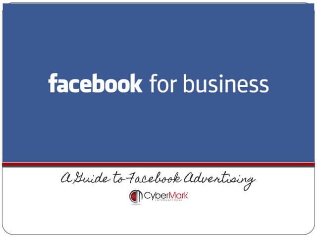 A Guide to Facebook Advertising