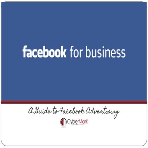 A Guide to Facebook Advertising