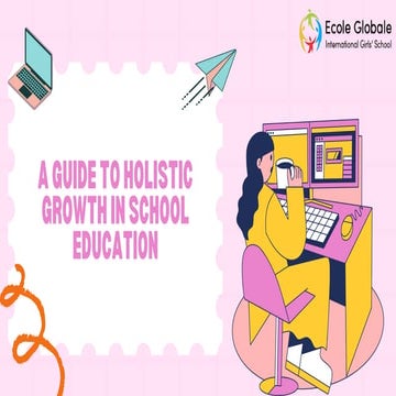 A Guide to Holistic Growth in School Education.pdf