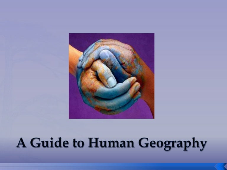 A Guide to Human Geography