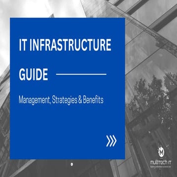 A Guide to IT Infrastructure Management, Strategies, & Benefits