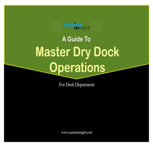 A Guide to Master Dry Dock Operations for Deck Department