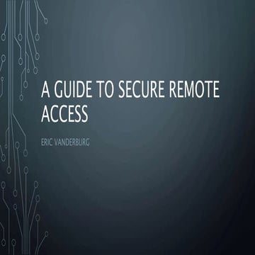 A Guide to Secure Remote Access - Eric Vanderburg