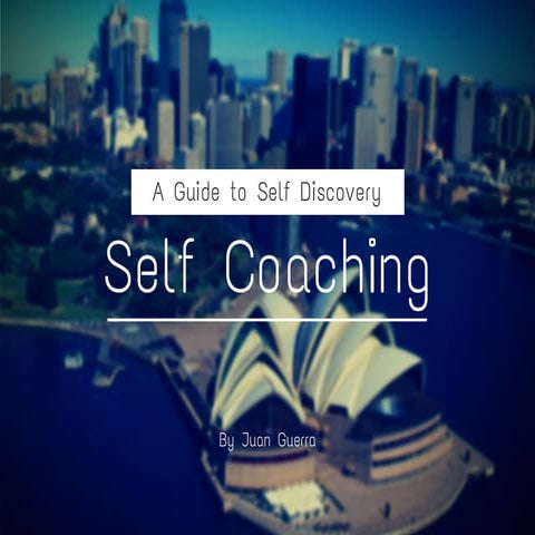 Self Coaching: A Guide to Self Discovery