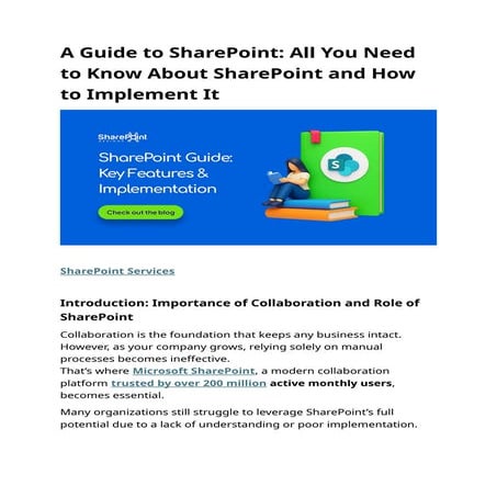 A Guide to SharePoint: All You Need to Know About SharePoint and How to Imple...