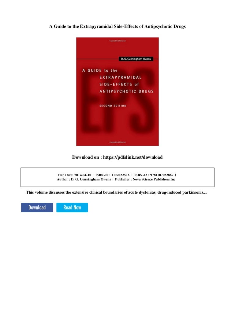A Guide To The Extrapyramidal Side Effects Of Antipsychotic Drugs