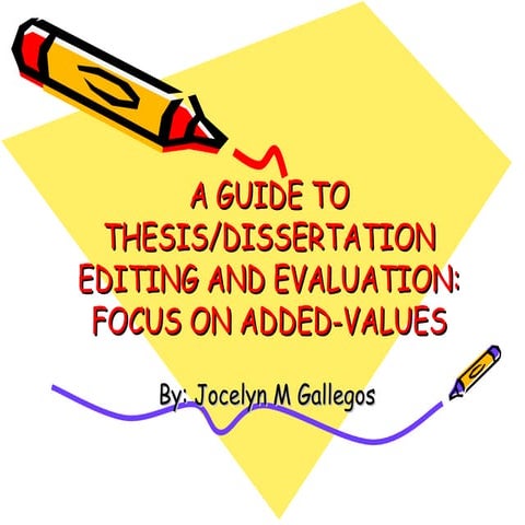 A guide to thesis dissertation editing 1,2,3 (1)
