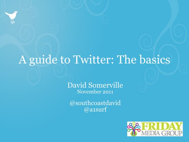 A Guide To Twitter: The Basics