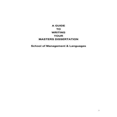 A Guide to Writing Your Master Dissertation