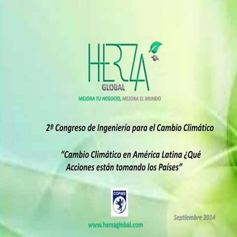 Herza global  Cambio Climático en América Latina, qué acciones están tomando ...