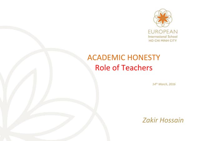 ACADEMIC HONESTY: Role of Teachers