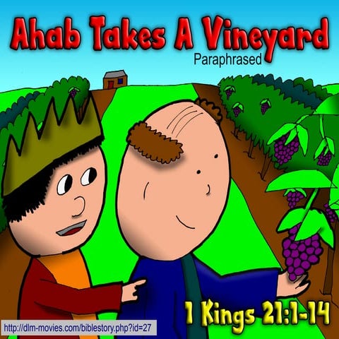 Ahab Takes A Vineyard (paraphrased)
