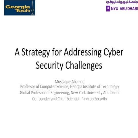 A Strategy for Addressing Cyber Security Challenges 