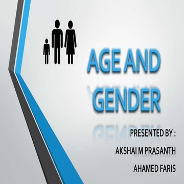 AGE AND GENDER - COMMUNITY MEDICINE FAMILY HEALTH SURVEY