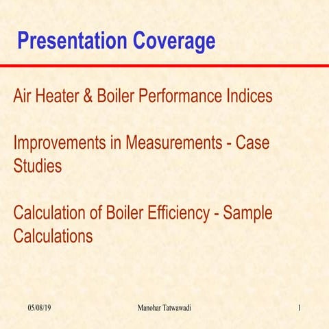 Air Heater and PF Boiler Performance Indices