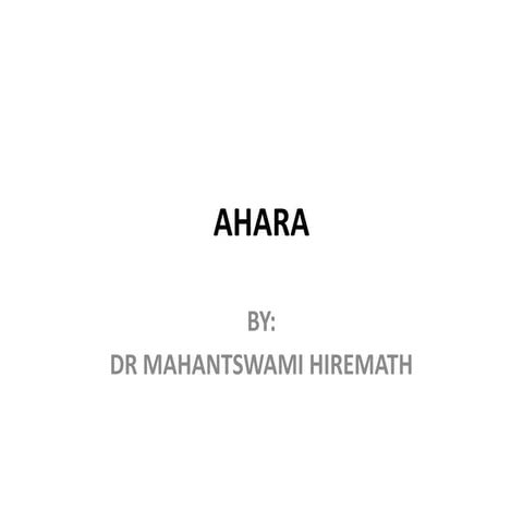 AHARA.pptx sharira kriya ahara notes and ppt